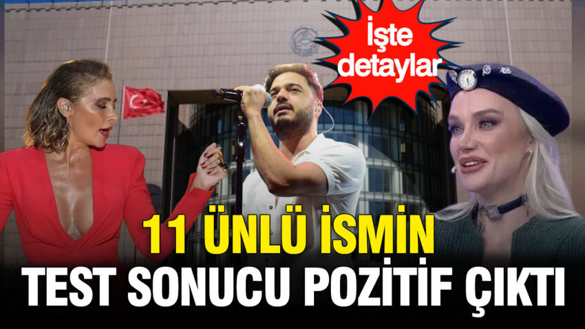 Unlulere yonelik uyusturucu sorusturmasinda 11 ismin test sonucu pozitif cikti iste detaylar TseqDGxG